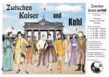 Plakat zu den Aufführungen Zwischen Kaiser und Kohl